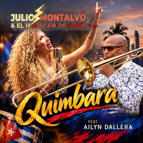 Portada de Quimbara: Julio Montalvo con su trombón y Ailyn Dallera cantando, con Miami de fondo